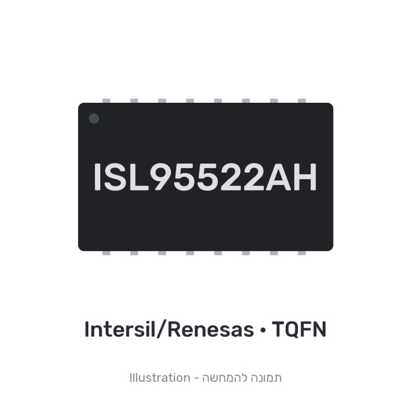 רכיב אלקטרוני ללוח אם ISL95522AH Intersil/Renesas TQFN מקורי - חדש