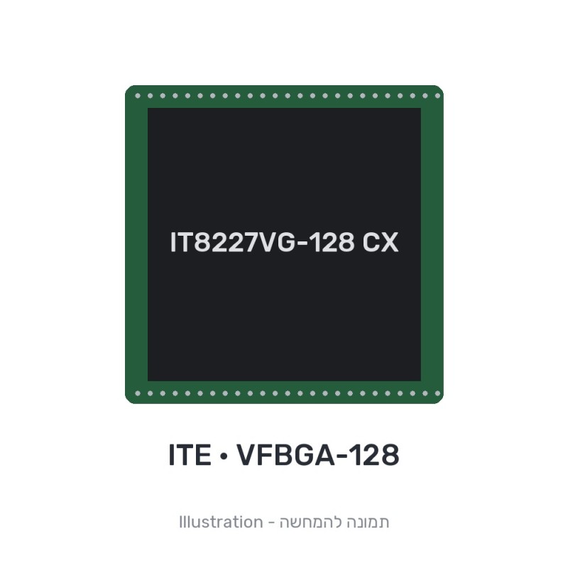 רכיב אלקטרוני ללוח אם ITE IT8227VG-128 embedded controller IT8227VG-128 CX IT8227VG ITE מקורי - חדש
