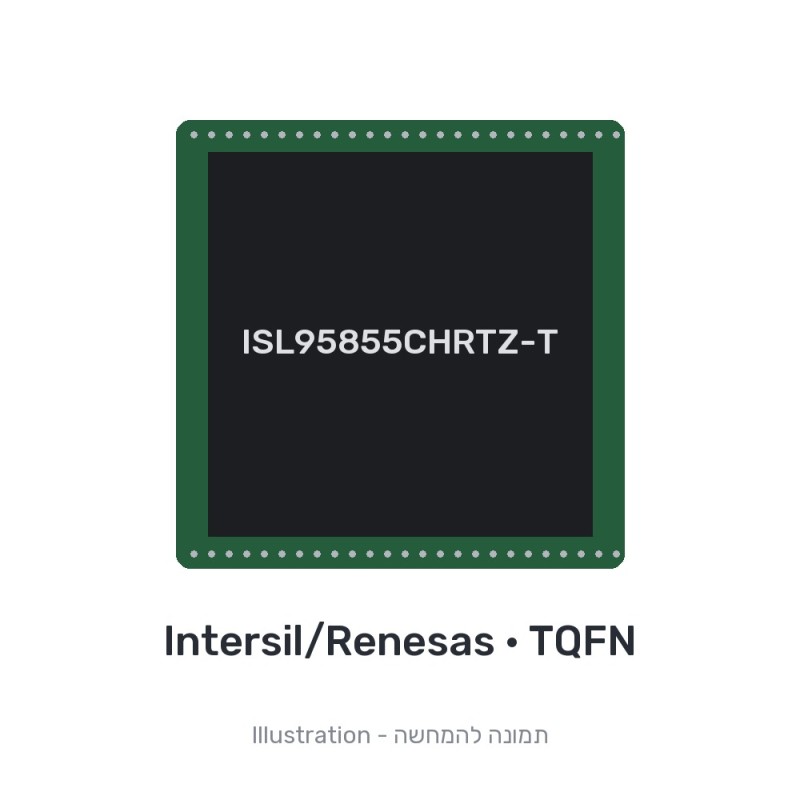 רכיב אלקטרוני ללוח אם ISL95855CHRTZ-T Intersil/Renesas TQFN מקורי - חדש
