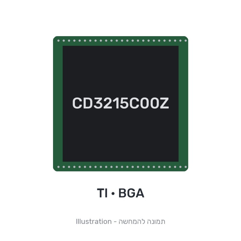 רכיב אלקטרוני ללוח אם CD3215C00Z TI BGA מקורי - חדש