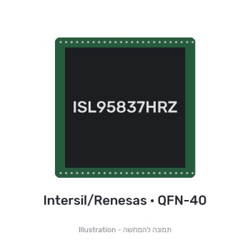 רכיב אלקטרוני ללוח אם ISL95837HRZ Intersil/Renesas QFN-40 מקורי - חדש