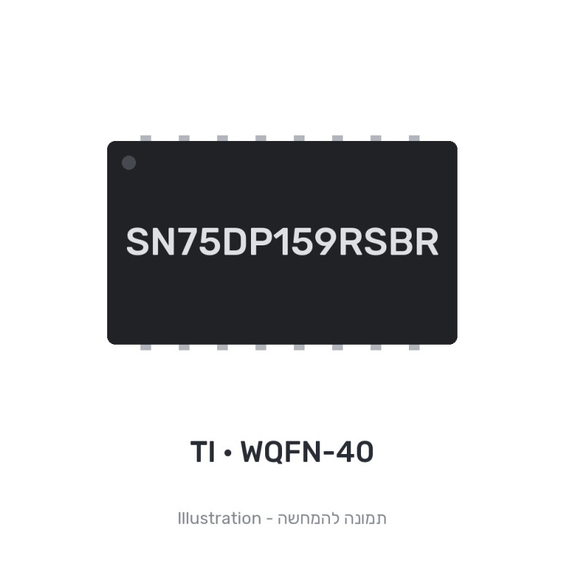 רכיב אלקטרוני ללוח אם SN75DP159RSBR (SN75DP159RSBT) TI WQFN-40 מקורי - חדש