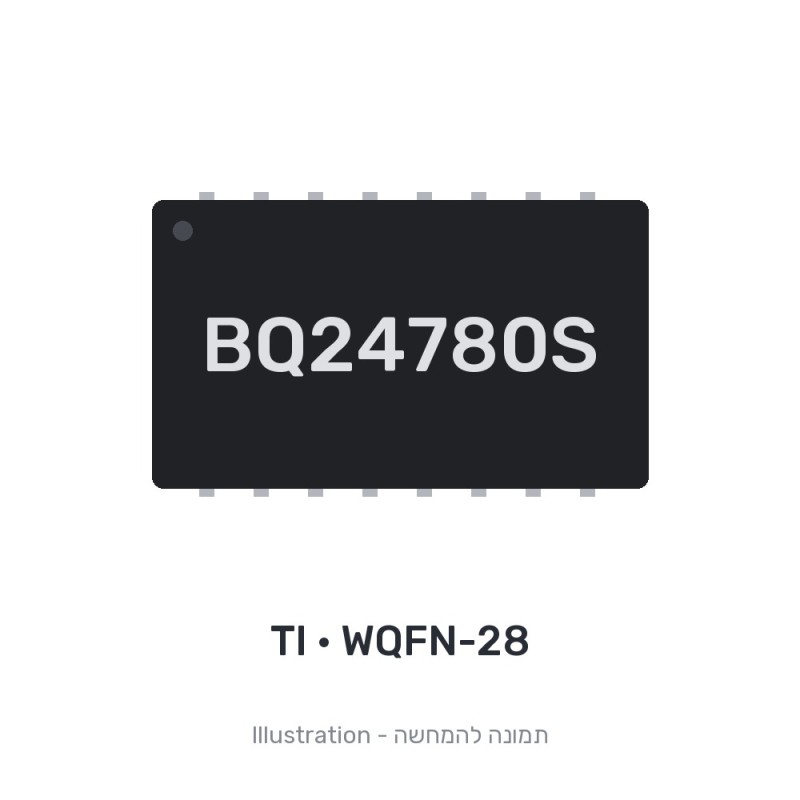 רכיב אלקטרוני ללוח אם BQ24780S TI WQFN-28 מקורי - חדש