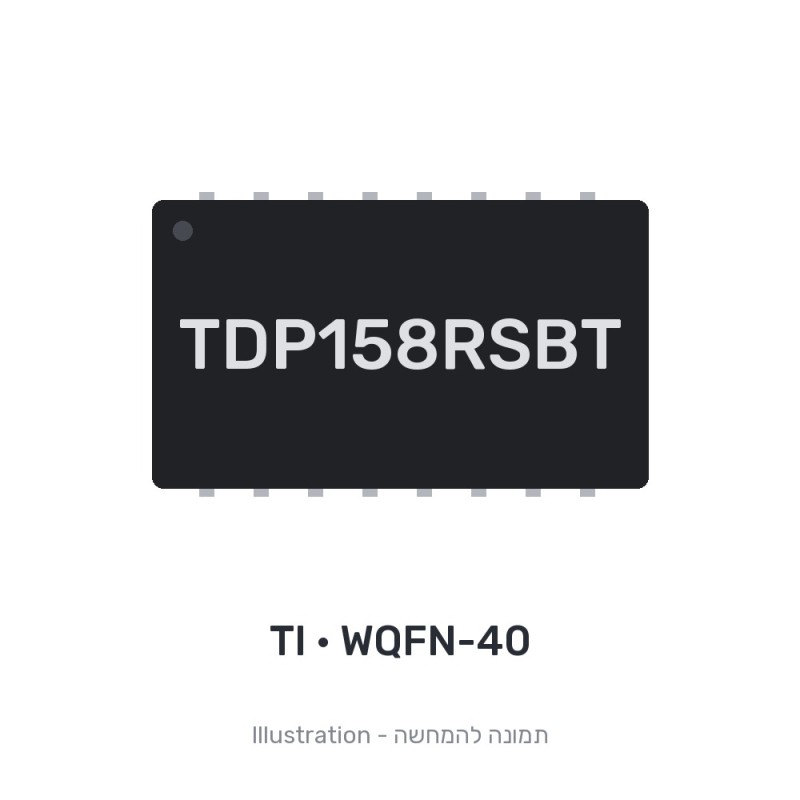 רכיב אלקטרוני ללוח אם TDP158RSBT TI WQFN-40 מקורי - חדש