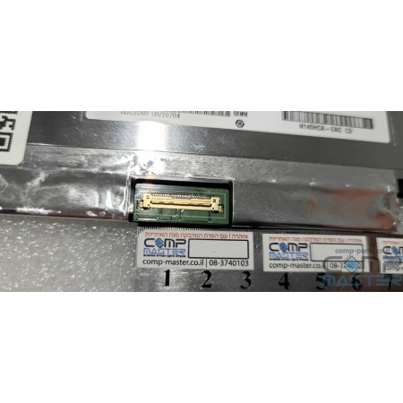 מסך למחשב נייד N140HCA-EAC REV.C3 30 PIN 14.0" FHD width: Nano, 315mm IPS אוזניים למעלה ולמטה, שני חורים - חדש